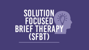 Solution Focused Brief Therapy 1